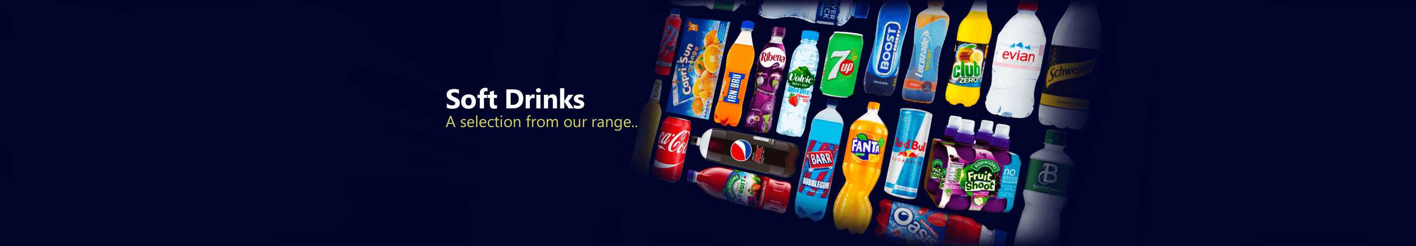 Soft Drinks - A selection from our range